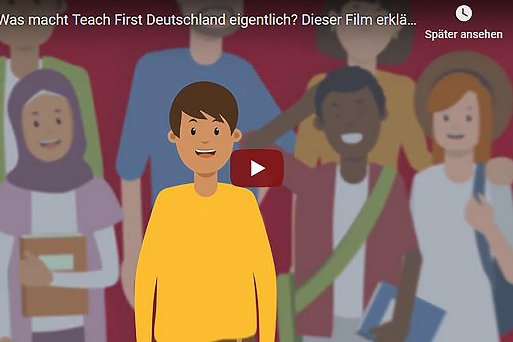 Erster Ausschnitt des Videos von Teach First: Grafische Abbildung von mehreren Jugendlichen unterschiedlicher Nationalitäten.